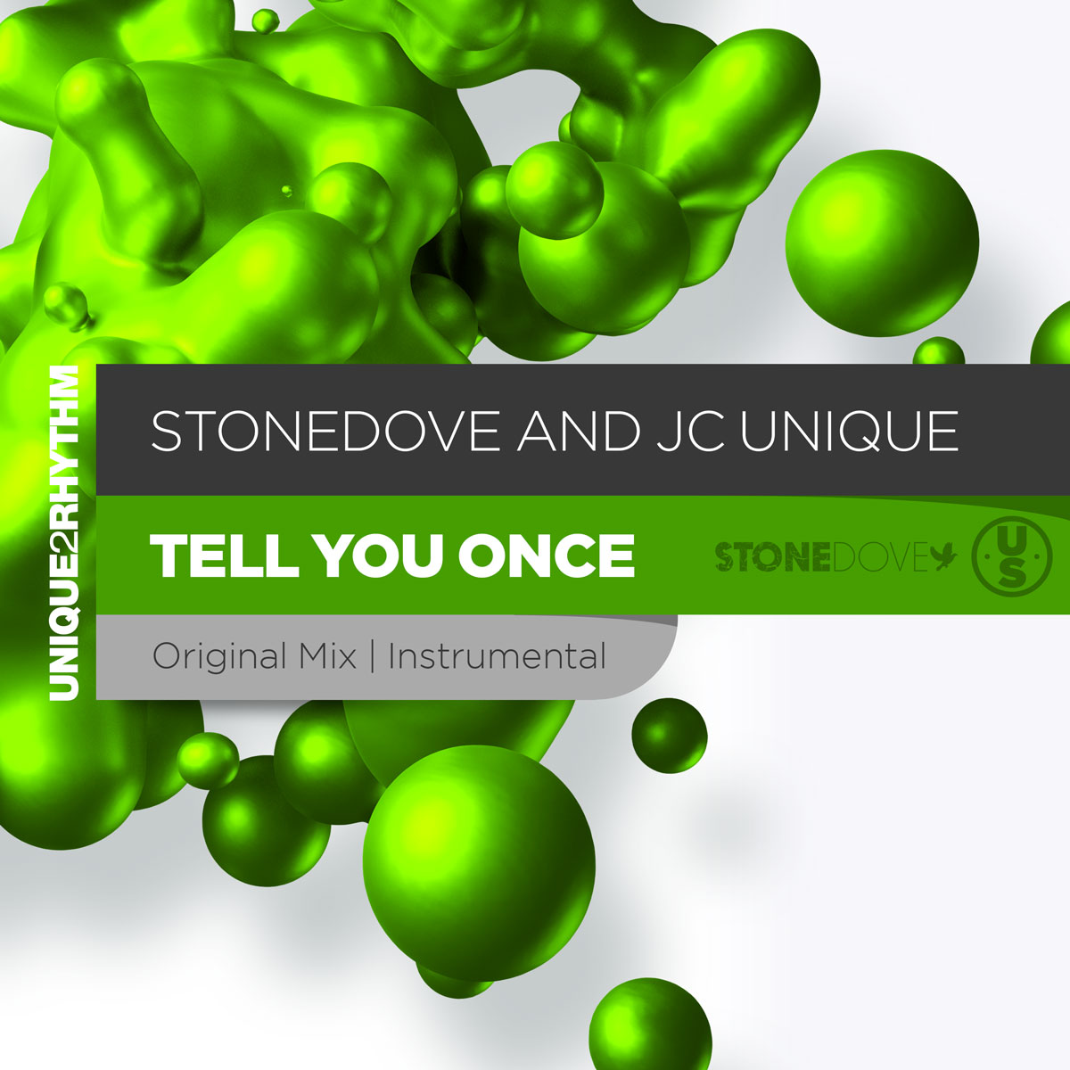Stonedove and JC Unique - Tell you once