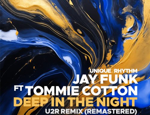 Jay Funk ft Tommie Cotton – Deep in the night (U2R Remix Remastered)