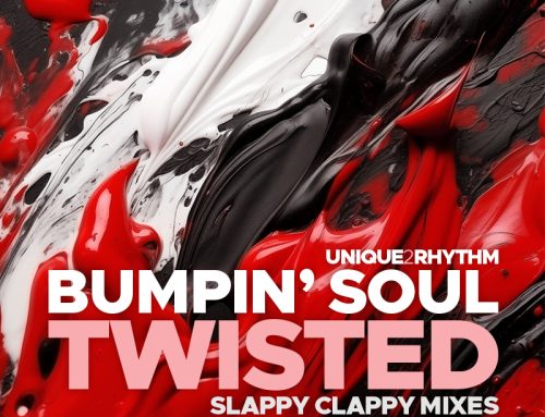 Bumpin’ Soul – Twisted (Slappy Clappy Mixes)