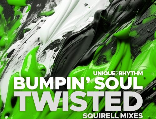 Bumpin’ Soul – Twisted (Squirell Mixes)